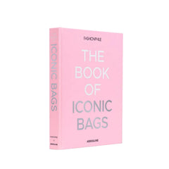 Fashionphile: The Book of Iconic Bags